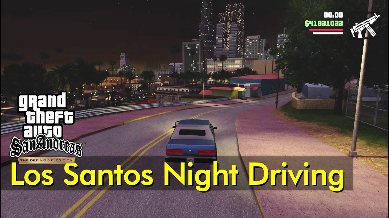 Night Driving Around Los Santos  GTA: San Andreas - Definitive Edition 