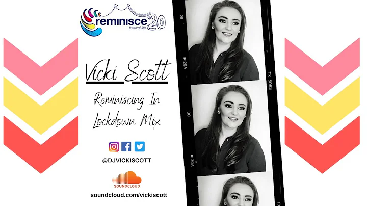 Vicki Scott - Reminiscing In Lockdown Mix