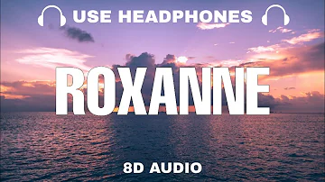 Arizona Zervas - Roxanne (8D Audio)