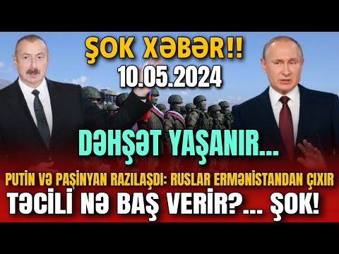 TƏCİLİ! Əsas Xəbərlər 10.05.2024 (Xəbər Bələdcisi) xeberler, son xeberler bugun 2024