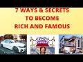 Become Super Rich | Become Famous | Easy & Simple tips that will change your life | Lucky numbers