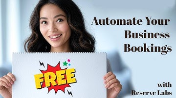 How to Automate Your Business Bookings with  Reserve Labs | Free Online Scheduling software