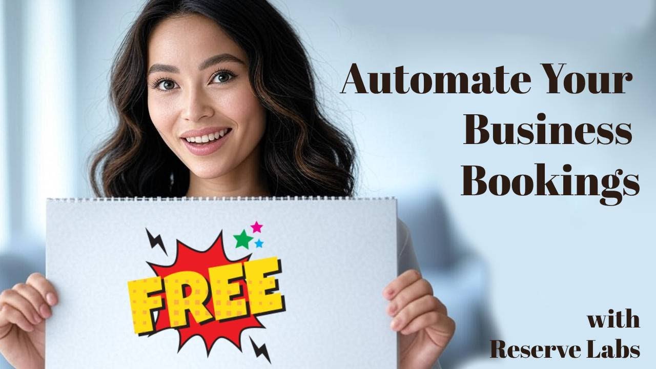 How to Automate Your Business Bookings with  Reserve Labs | Free Online Scheduling software
