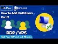 How to Add Multiple users to Shared RDP/VPS Part-2 by RDP School ( RDP X Cloud )