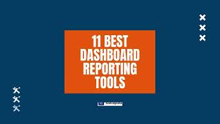 We Tested the Best 11 Dashboard Reporting Tools and Here's Our Review [2023]