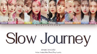 IZ*ONE (아이즈원) - Slow Journey (느린 여행) [HAN|ROM|ENG Color Coded Lyrics]