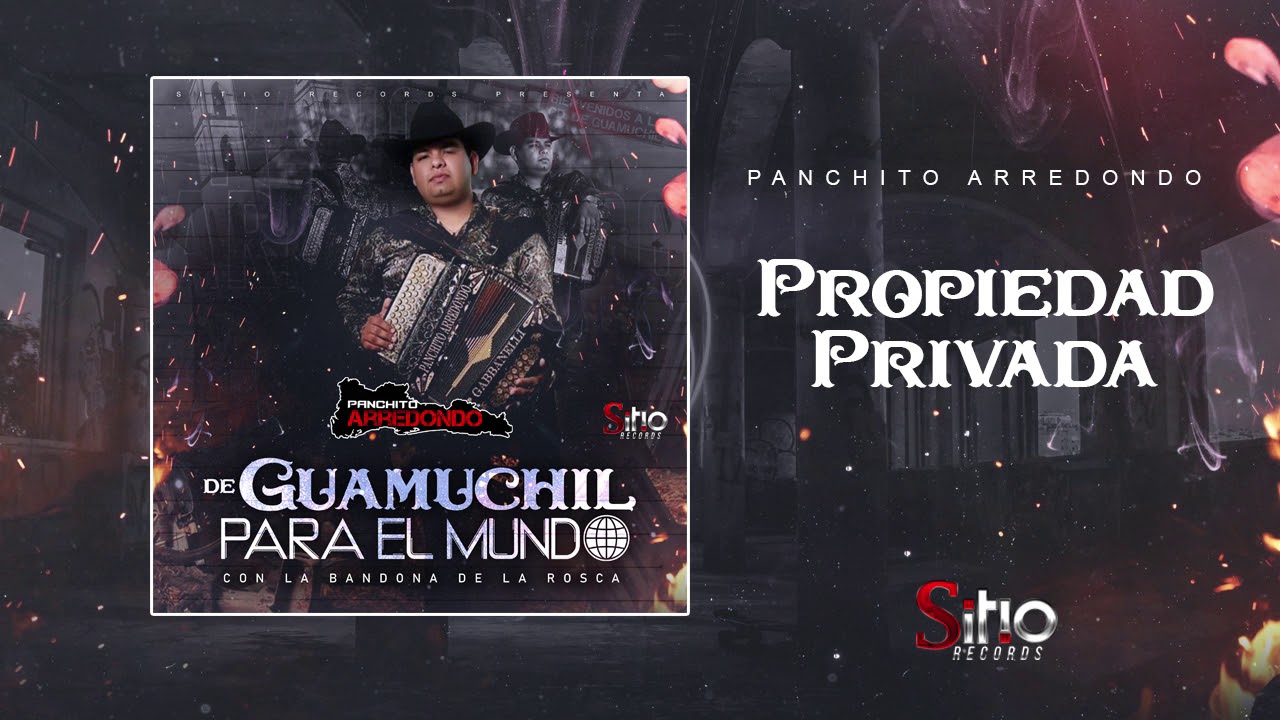 在 YouTube 上观看 Panchito Arredondo   Propiedad Privada