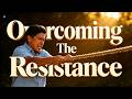 Why Resistance is Proof of Your Progress