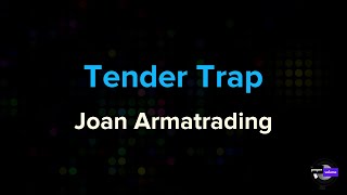 Joan Armatrading - Tender Trap | Karaoke Version