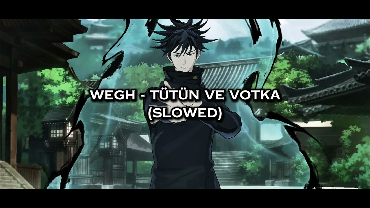 Wegh - Tütün ve Votka (slowed)