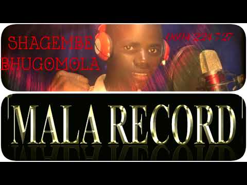 SHAGEMBE BHUGOMOLA NATUJENZWI BY MALA RECORDZ 