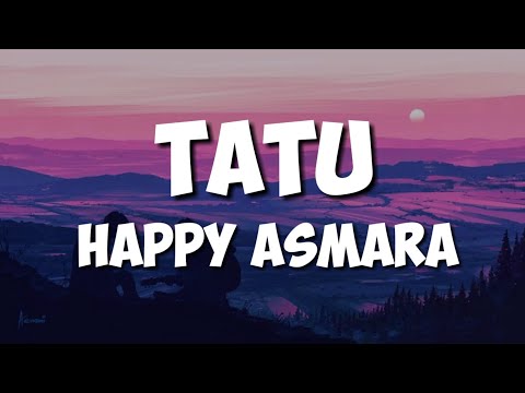 happy-asmara---tatu-(lirik)-|-didi-kempot