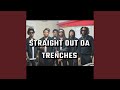 Straight Out Da Trenches mp3