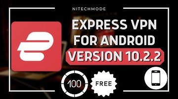 Episode 12 - Free Express VPN For Android Version 10.2.2 Trick 100%