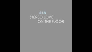 DJ PJW - Stereo Love On the Floor (J. Lo & Edward Maya Mash-up) Resimi