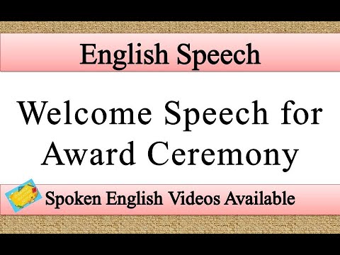 welcome speech in english for award ceremony