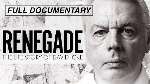 Renegade: The Life Story of David Icke (Full Movie) - Elon Musk, Joe Rogan, Alice Walker - 2019