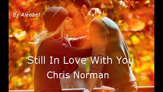 Still In Love With You    Chris Norman  Traduzione In Italiano