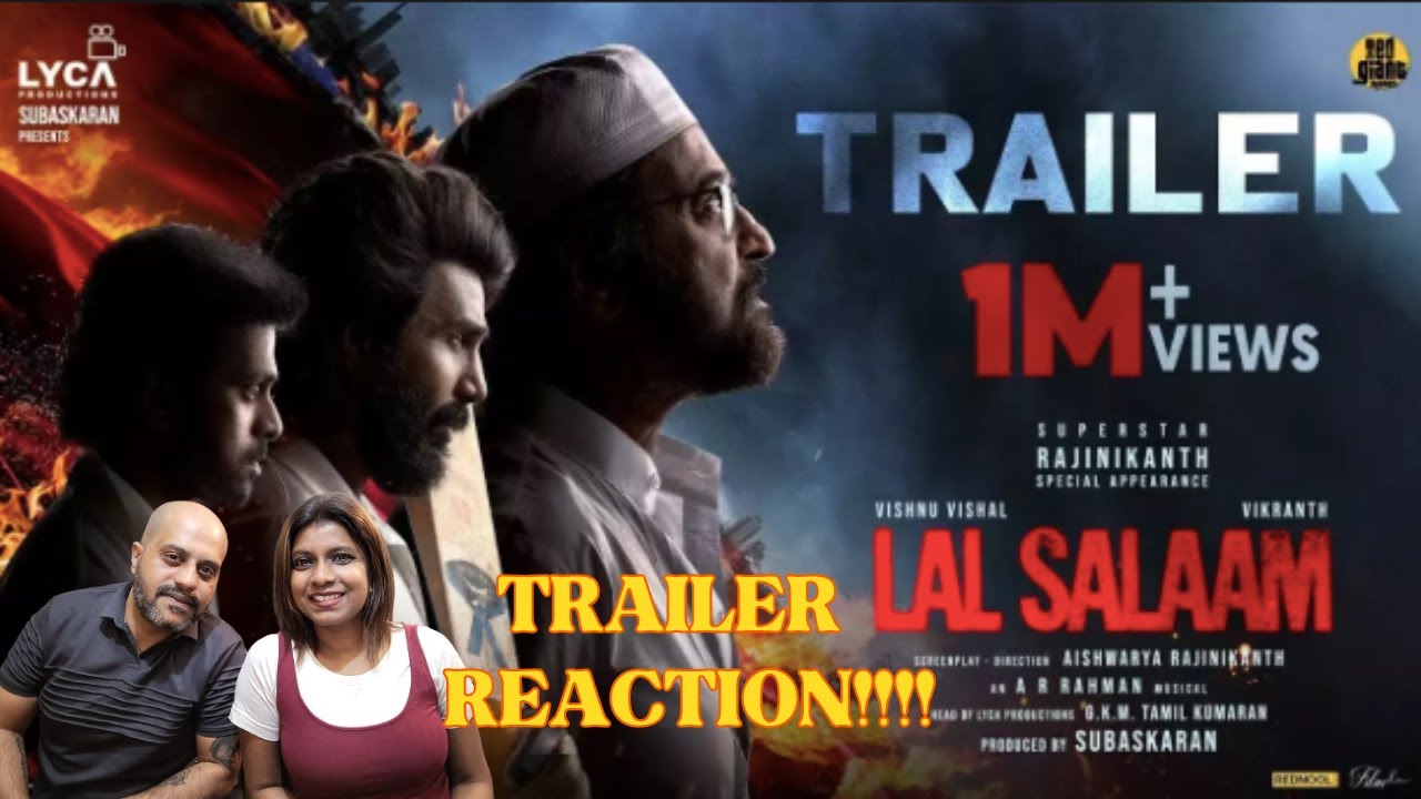 LAL SALAAM - Trailer| Rajinikanth | Aishwarya | Vishnu Vishal| Vikranth| AR Rahman|REACTION!!!!