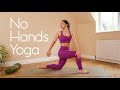 Hands Free Yoga Flow | 25 Min Practice for Wrist &amp; Shoulder Injuries