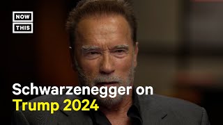 Arnold Schwarzenegger Warns GOP Against Renominating Trump in 2024