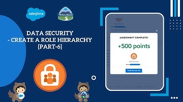 Create a Role Hierarchy [Part6] | Data Security #Trailhead #Salesforce