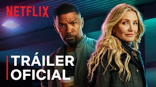 De Vuelta A La Acción Jamie Fo, Cameron Diaz Tráiler Oficial Netflix
