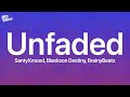 SantyXmood Unfaded Lyrics mp3