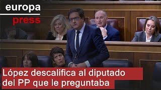 López dismisses the PP deputy questioning him by pointing out he was a "personal shopper"
