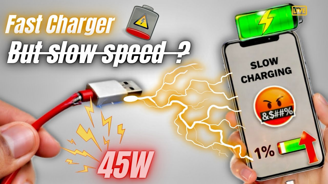Fast Charger But Charging Speed Slow kyu  ? 