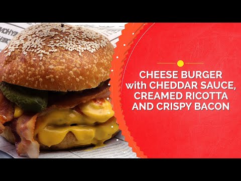 Cheese Burger with Cheddar Sauce, Creamed Ricotta and Crispy Bacon