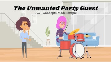 ACT Therapy Unwanted Party Guest