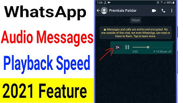 WhatsApp Audio Messages Playback Speed Feature - 2021