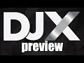 DJ X Conference Preview (DJ Expo 2022)