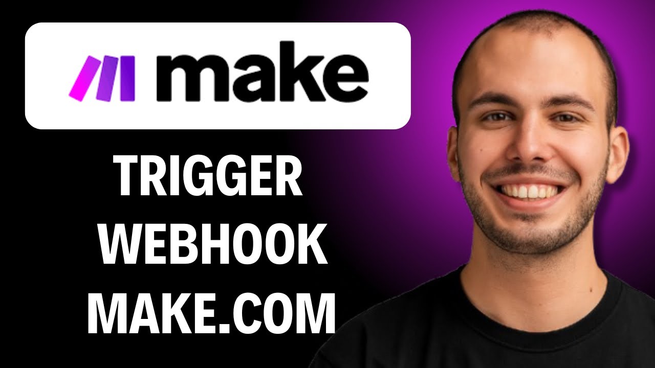 How to Trigger a Webhook in Make.com [2026 Full Guide] - YouTube