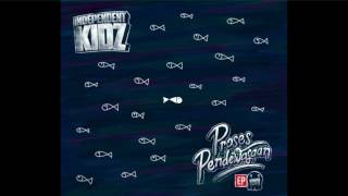Independent Kidz - Diam