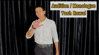 Audition / Monologue Video || Yash Rawal