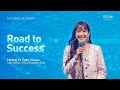 Road to success  huang yu yuan  stm  30 march 2024 success academy