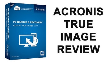 Acronis True Image 2016 Review