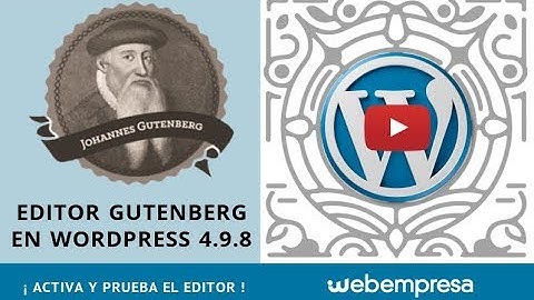 Instalar y Activar el Editor Gutenberg en WordPress 4.9.8 "Try"