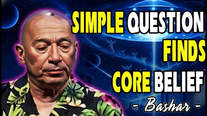 Bashar's Simple Penetrating Question to Find Your Core Beliefs | Anka & Bashar