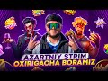 TUNGI STRIM BOSHLANDI AZARTNIY STRIM OXIRIGACHA BORAMIZ