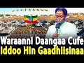 Iddoo Hin Gadhiisinaa Raajii Masarat Waraanni Daangaa Cufe Ethiopia Vs Ertria CHRISTIAN MEDIA Iddoo Hin Gadhiisinaa Raajii Masarat Waraanni Daangaa Cufe Ethiopia Vs Ertria CHRISTIAN MEDIA
