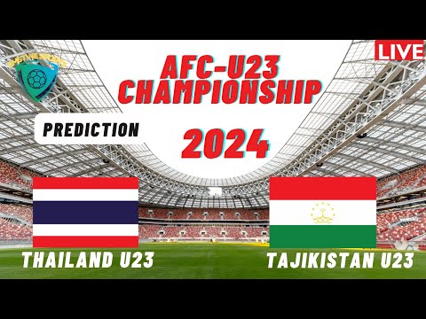 Thailand vs Tajikistan AFC U23 Asian Cup 2024 Match Preview &amp; Prediction