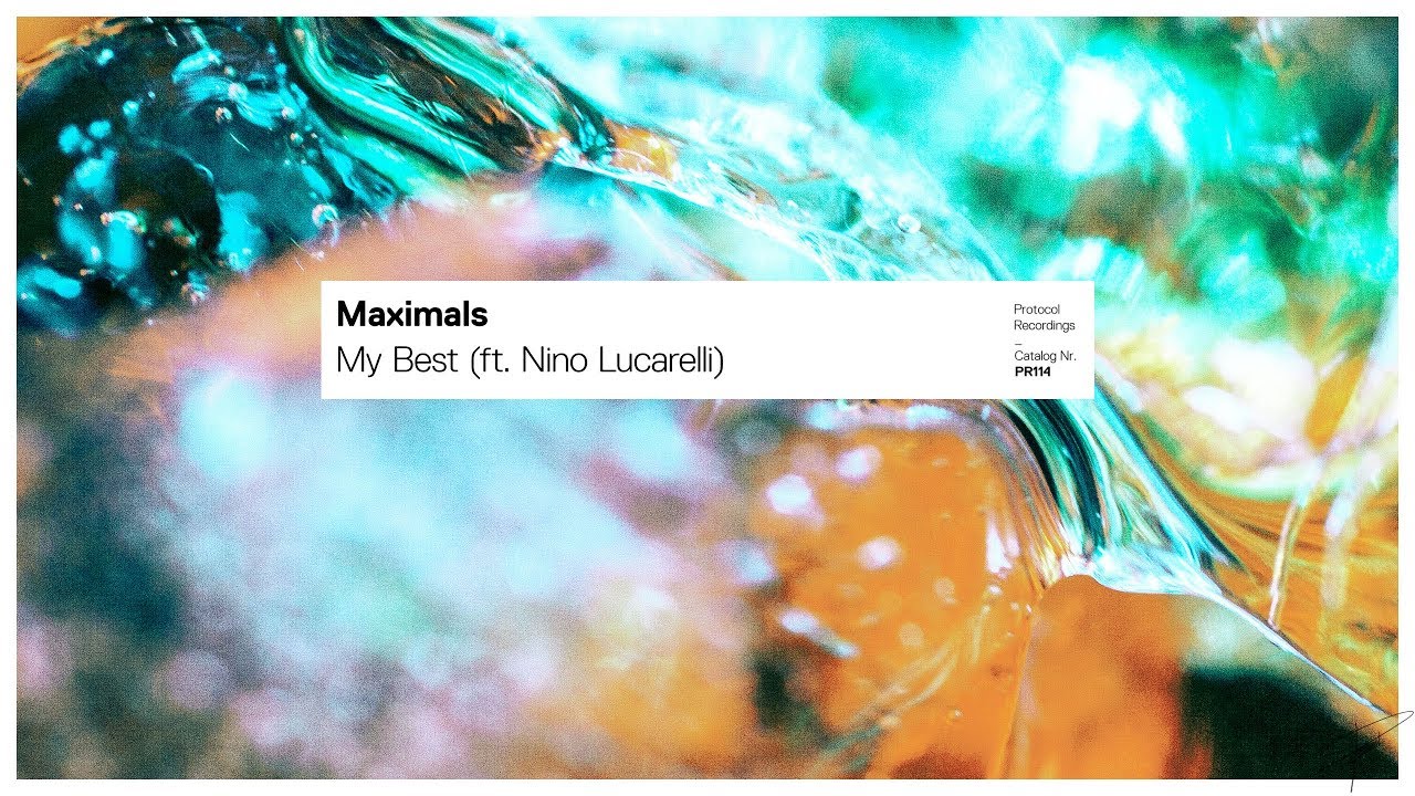 Maximals - My Best (ft. Nino Lucarelli) (Extended Mix)