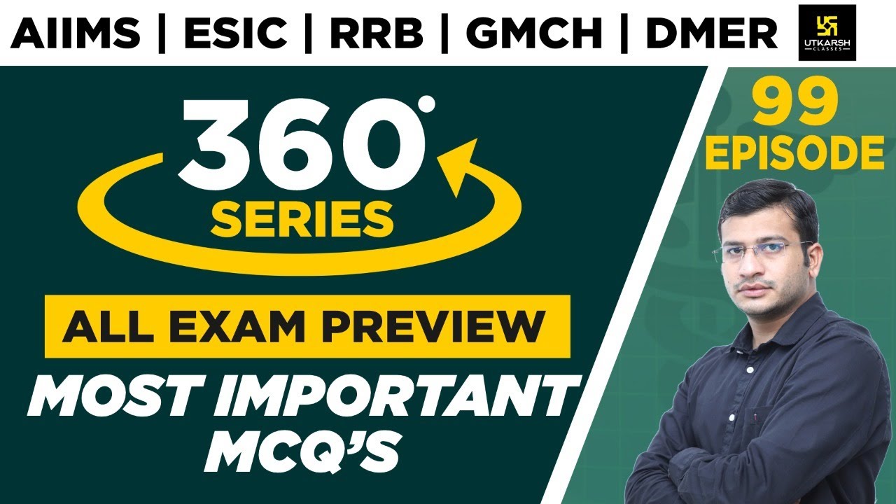 360 Degree Series | Most Imp. MCQ’s #99 | Staff Nurse | AIIMS | GMCH | DMER | Siddharth Sir