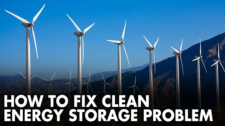 How to fix clean energy storage problem