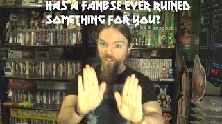 Has a Fanbase Ever Ruined Something for You? (Games, TV Shows, Movies etc.)