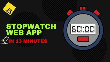 Creating a Stopwatch Web App with JavaScript HTML CSS