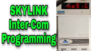 Intercom Programming | Skylink Intercom Programming Details in Hindi/Urdu | Programming Manual| 2021 screenshot 3
